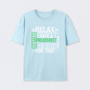 Relax I Have A Spreadsheet Geek T-Shirt