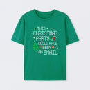 This party could have been an email Geek T-Shirt