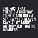 There's Highway To Hell And Stairway To Heaven Geek T-Shirt