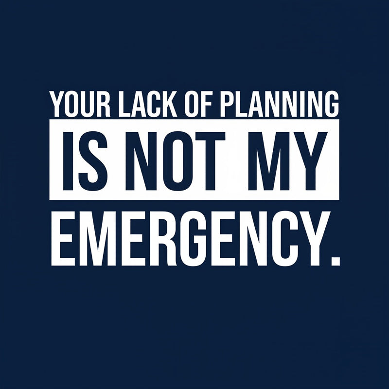 Not My Emergency Geek T-Shirt