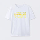 Still Not Old Enough To Know Better Geek T-Shirt