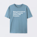 Being A Functional Adult Geek T-Shirt