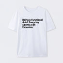 Being A Functional Adult Geek T-Shirt