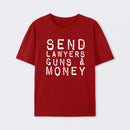 Send Lawyers Guns And Money Geek T-Shirt