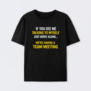 Team Meeting Geek T-Shirt