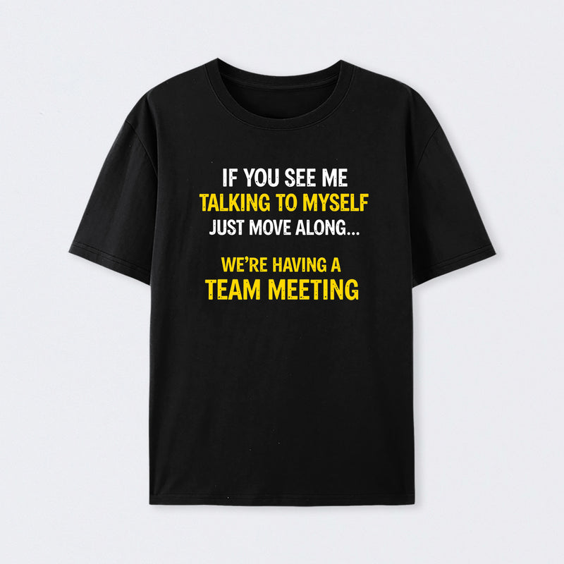 Team Meeting Geek T-Shirt