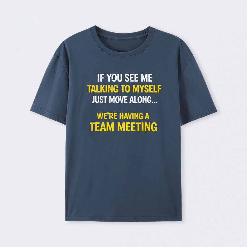 Team Meeting Geek T-Shirt