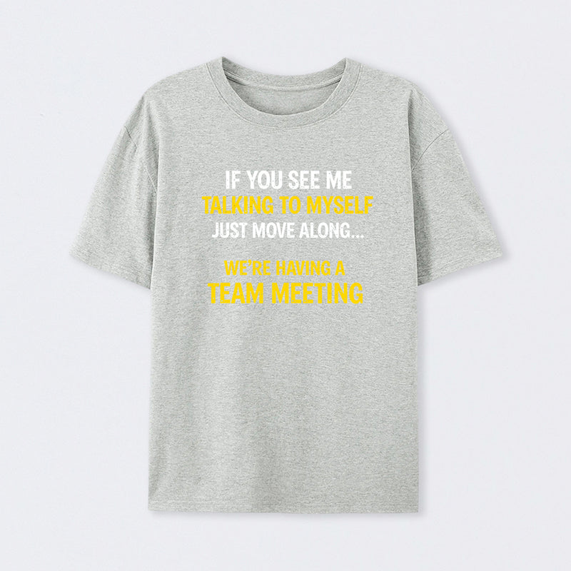 Team Meeting Geek T-Shirt