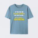 Team Meeting Geek T-Shirt