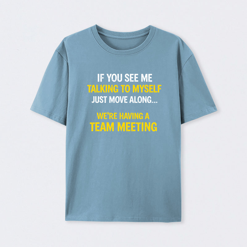 Team Meeting Geek T-Shirt