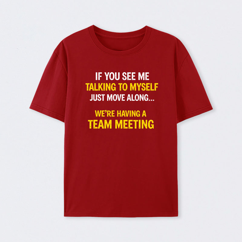 Team Meeting Geek T-Shirt
