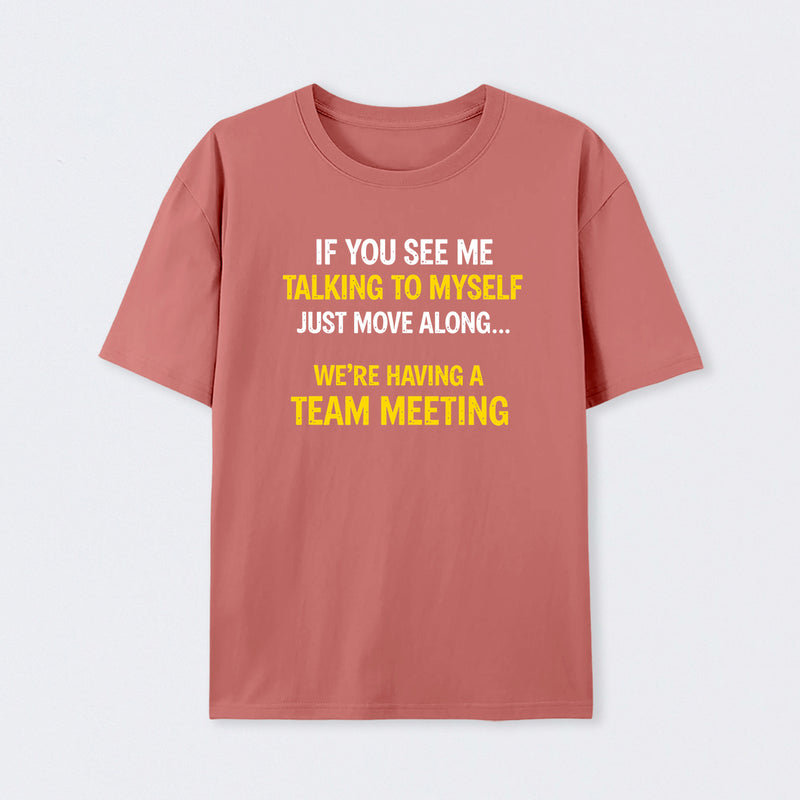 Team Meeting Geek T-Shirt