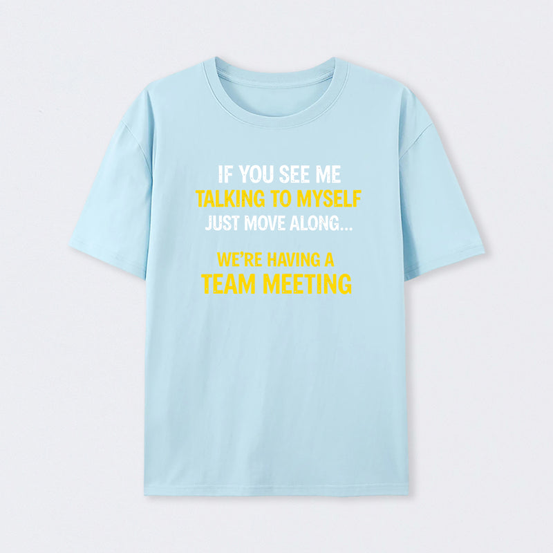Team Meeting Geek T-Shirt