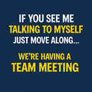 Team Meeting Geek T-Shirt