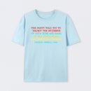 The Party Told You To Reject The Evidence Of Your Eyes And Ears Geek T-Shirt
