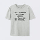 Not My Circus Not My Monkeys Geek T-Shirt