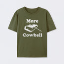 MORE COWBELL T-Shirt