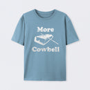 MORE COWBELL T-Shirt