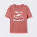 MORE COWBELL T-Shirt