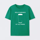 Hello Darkness My Old Friend Nerdy Graphic T-Shirt