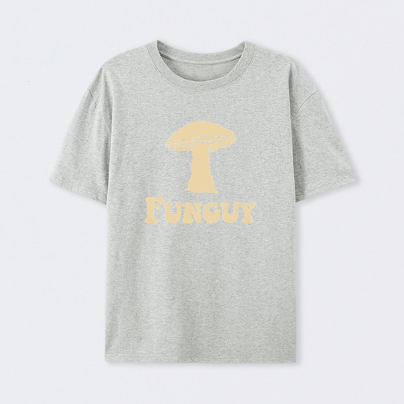 Fungi Fun Guy Funny Geek T-Shirt
