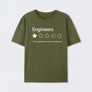 Engineers Would not Recommend T-Shirt