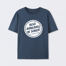 Also Available In Sober T-Shirt