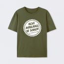 Also Available In Sober T-Shirt