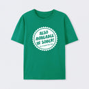 Also Available In Sober T-Shirt