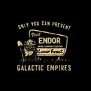Only You Can Prevent Galactic Empires T-Shirt