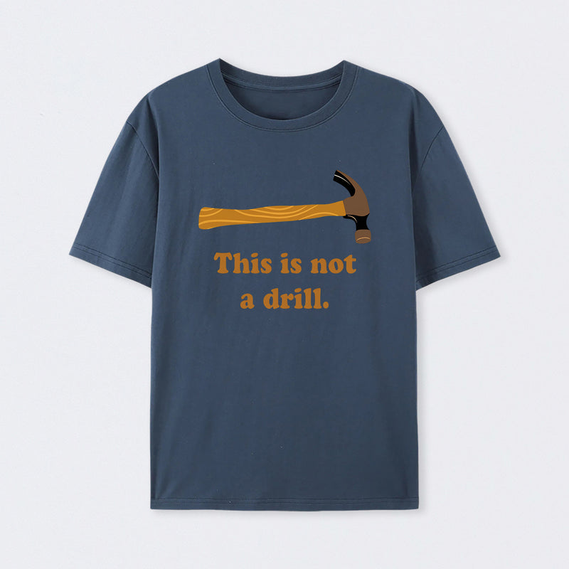 This is Not a Drill Essential T-Shirt