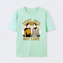 Trust Data Not Lore T-Shirt