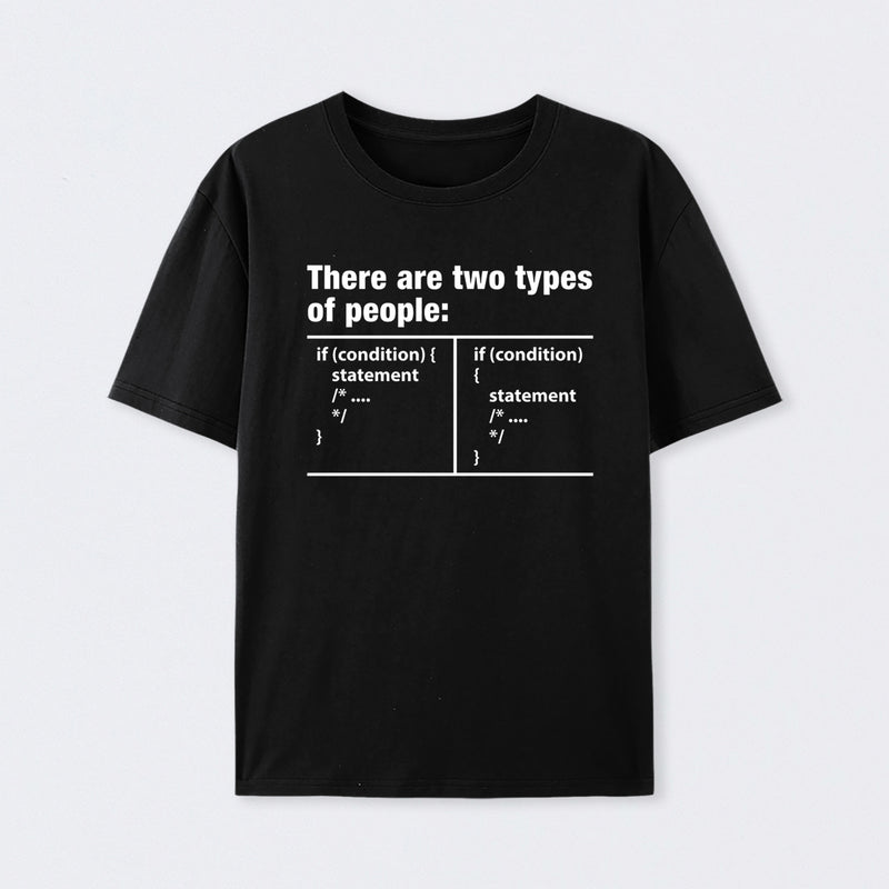 There Are Two Types Of People Code T-Shirt