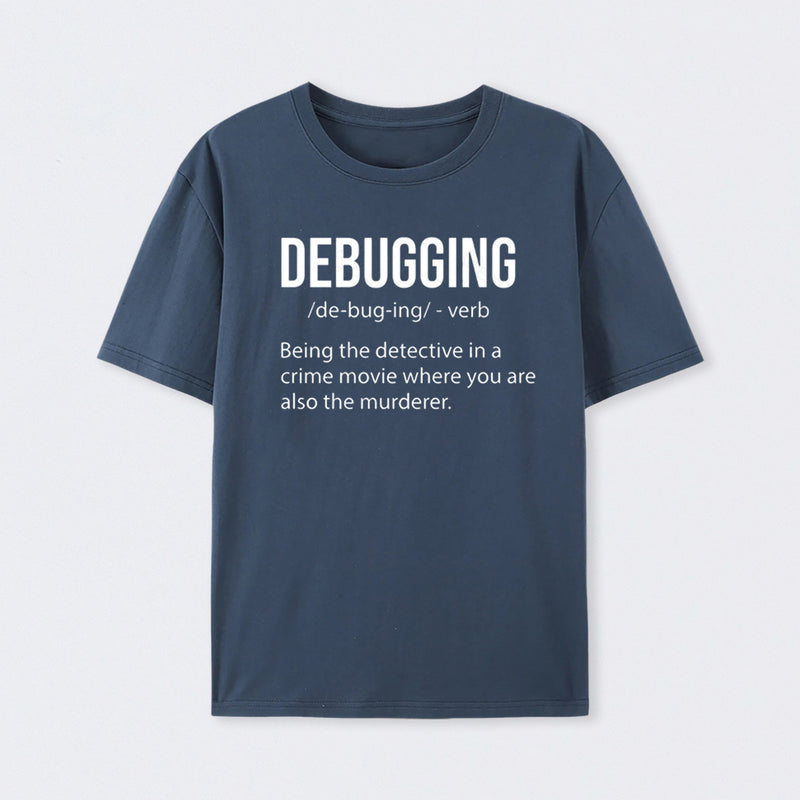 Debugging Definition Bug Coding T-Shirt