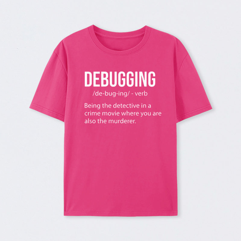 Debugging Definition Bug Coding T-Shirt