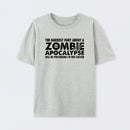 Zombie Apocalypse Hardest Part Pretending Not Excited T-Shirt