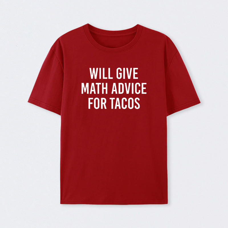 Will Give Math Advice T-Shirt