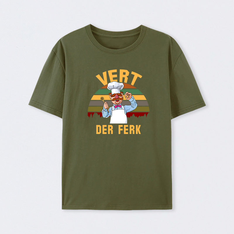 Vert Der Ferk Cotton Unisex T-Shirt