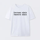 Username and Password Funny Cybersecurity T-Shirt