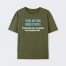 There Are Two Kind of People Cotton Unisex T-Shirt