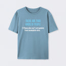 There Are Two Kind of People T-Shirt