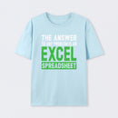 The Answer To Any Problem Is An Excel T-Shirt