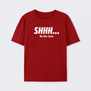 Shhh No One Cares T-Shirt