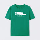 Shhh No One Cares T-Shirt