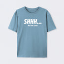 Shhh No One Cares T-Shirt