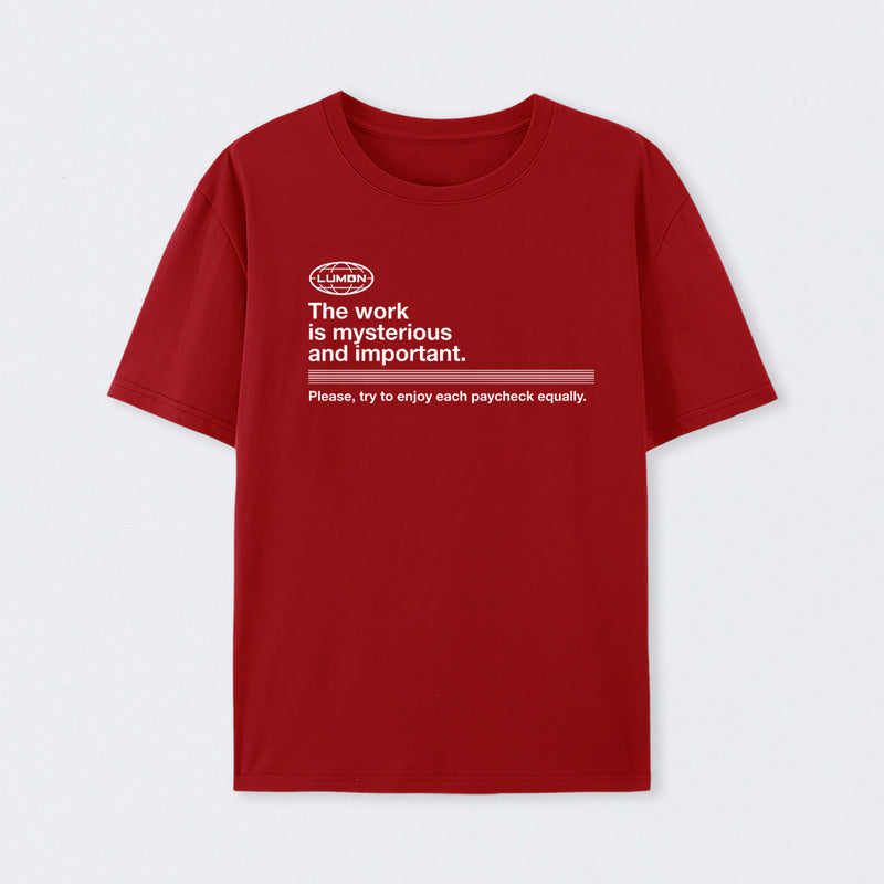 Severance - The Work Is Mysterious And Important T-Shirt
