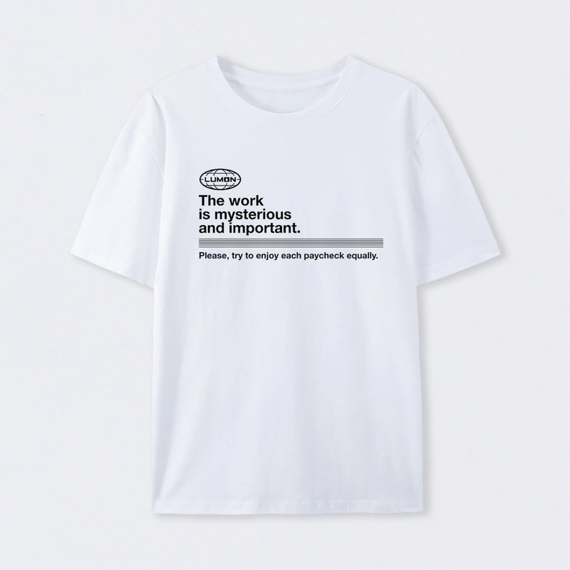 Severance - The Work Is Mysterious And Important T-Shirt