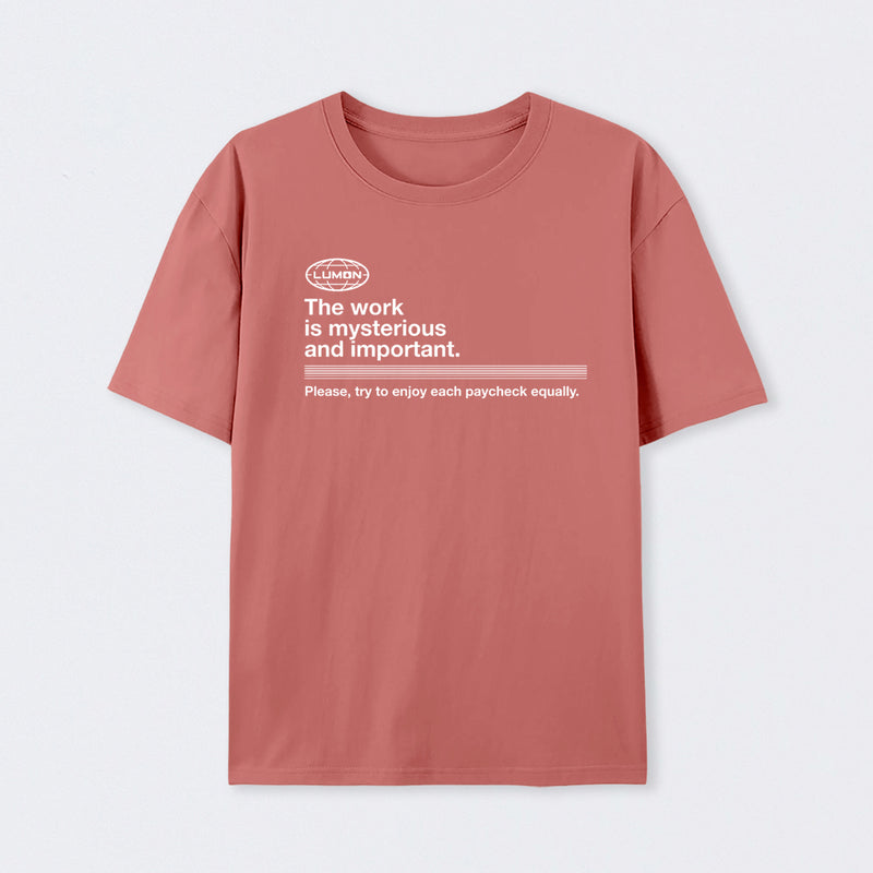 Severance - The Work Is Mysterious And Important T-Shirt