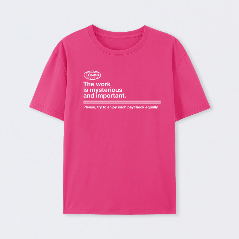 Severance - The Work Is Mysterious And Important T-Shirt