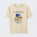 Please be Patient With Me T-Shirt